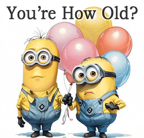Смешная анимация с миньонами и вопросом на сколько ты постарел. Юмористическая гифка Миньоны с воздушными шарами. Смешная анимация с миньонами и вопросом на сколько ты постарел. Юмористическая гифка Миньоны с воздушными шарами.