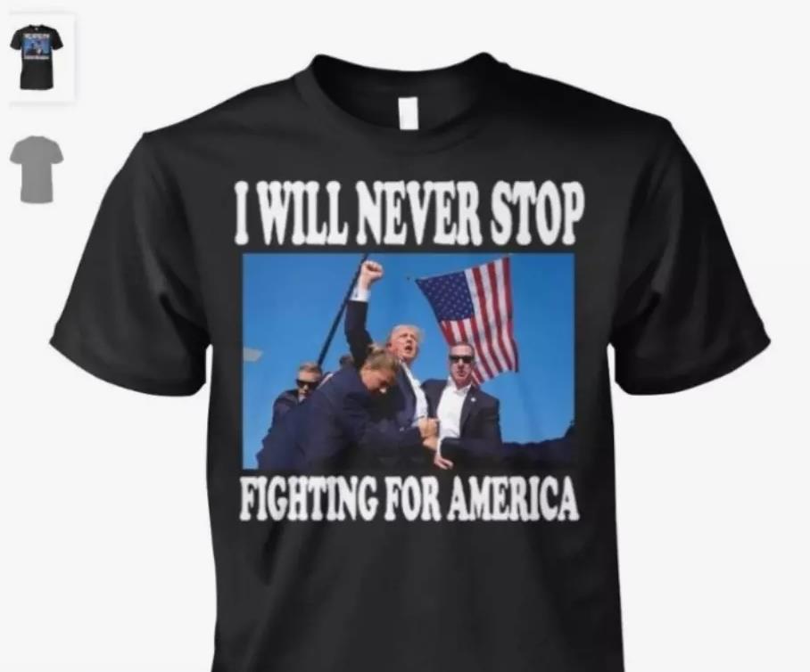 В продажу уже стали поступать майки с надписью "I will never stop fighting for america", что значит "Я никогда не перестану бороться за Америку" и с фотографией момента после покушения на Трампа.